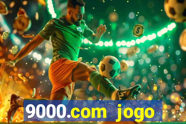 9000.com jogo cassino baixar